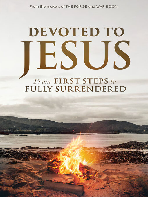 Title details for Devoted to Jesus by Stephen Kendrick - Available